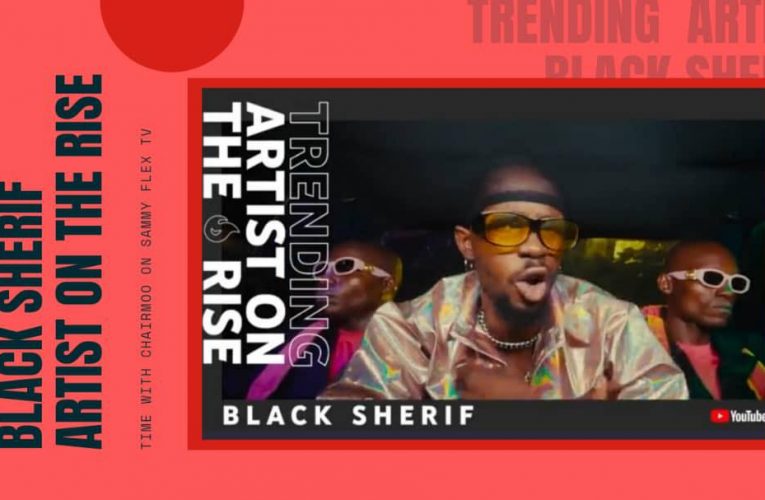 Video + Black Sheriff Gets YouTube Sponsorship & This Is What It Means For Him